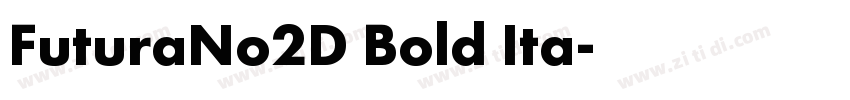 FuturaNo2D Bold Ita字体转换